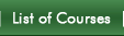 List of Courses