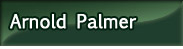 Arnold Palmer