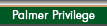 Palmer Privilege